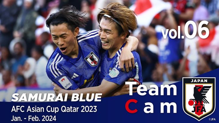 Team Cam vol.06｜8強進出 バーレーン代表戦の舞台裏｜AFC Asian Cup Qatar 2023｜SAMURAI BLUE