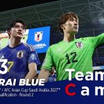 Team Cam vol.03｜シリア代表戦の舞台裏｜＠Hiroshima – Jun.2024｜SAMURAI BLUE