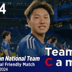 Team Cam vol.04｜U-23アメリカ代表 第2戦の裏側｜International Friendly Match @USA｜U-23日本代表