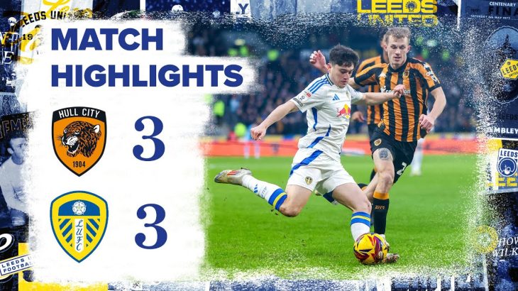 Highlights | Hull City 3-3 Leeds United | Ao Tanaka scores wonder strike