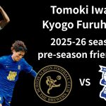 【古橋亨梧（Kyogo Furuhashi）/岩田智輝（Tomoki Iwata）】バーミンガムデビュー戦で存在感！鋭い動きに指揮官も高評価！